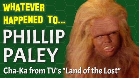 Whatever Happened to Phillip Paley - Chaka from TV's "Land of the Lost ...