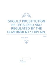 Should Prostitution Be Legalized And Regulated By The Government