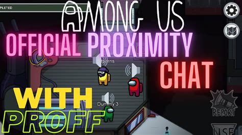 HOW TO GET AMONG US PROXIMITY CHAT WITH PROOF AMONG US PROXIMITY