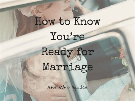 How To Know Youre Ready For Marriage — She Who Spoke