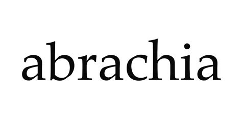 How to Pronounce abrachia - YouTube