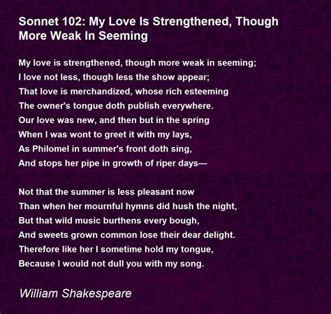 Sonnet 102: My Love Is Strengthened, Though More Weak In Seeming Poem ...