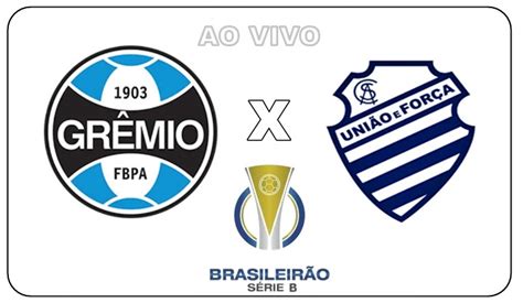 Gr Mio X Csa Ao Vivo Como Assistir Online Ao Jogo Pela S Rie B Do