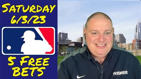 Saturday 5 Free MLB Betting Picks Predictions 6 3 23 L Picks