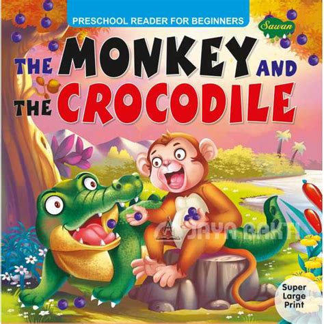 The Monkey and the Crocodile - English - Jaya Bakti