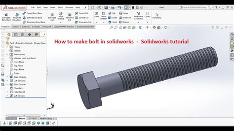 Solidworks Tutorial How To Make Bolt In Solidworks Simple And Easy Way