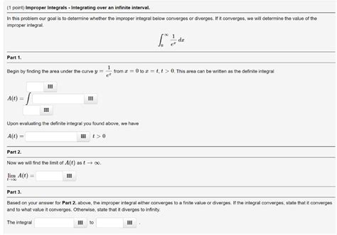 Solved 1 Point Improper Integrals Integrating Over An