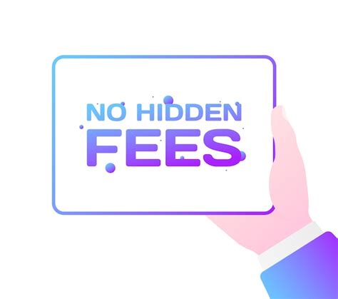 Premium Vector No Hidden Fees Plate Flat Purple Sign In Hand No