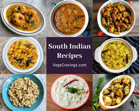 South Indian Recipes 18 Delicious South Indian Dishes Vegecravings