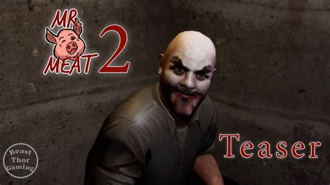 Mr Meat 2 Horror Escape Prison Trailer Teaser Keplerians Horror Games