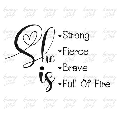 She Is Strong Fierce Brave Full Of Fire Svg Mothers Day Etsy