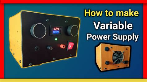 How To Make Variable Power Supply All In One Variable Power Supply Gamebapi Youtube