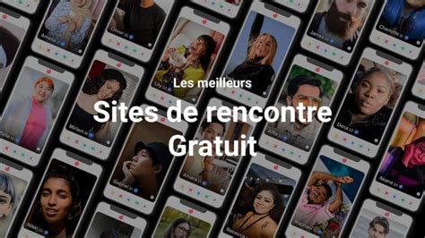 Les 15 Meilleurs Sites De Rencontre Gratuit Vraiment En 2025