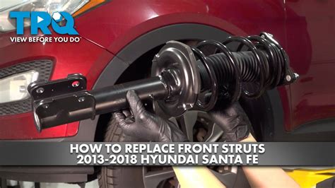 How To Replace Front Struts Hyundai Santa Fe A Auto