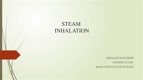procedure  steam inhalation introductiondefinitionand procedure