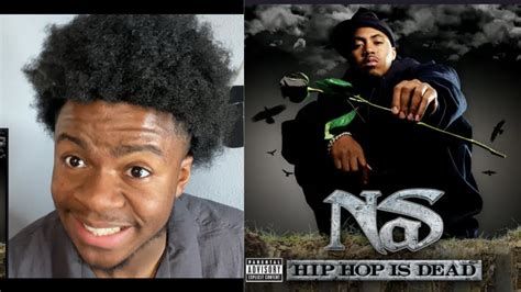 Is This A Top 3 Nas Album Nas Hip Hop Is Dead Album Reaction