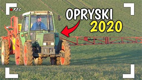 OPRYSKI WIOSNA 2020 ROZLEWANIE RSM FENDT 305LSAGR CEBULAAGRO YouTube