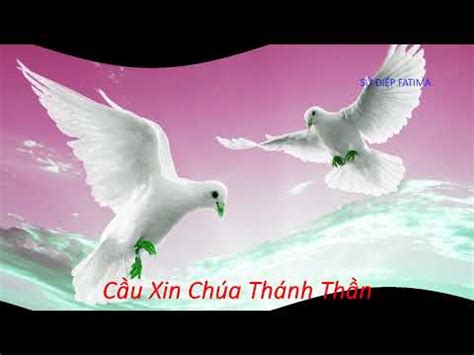 Cầu Xin Chúa Thánh Thần - Mới Nhất