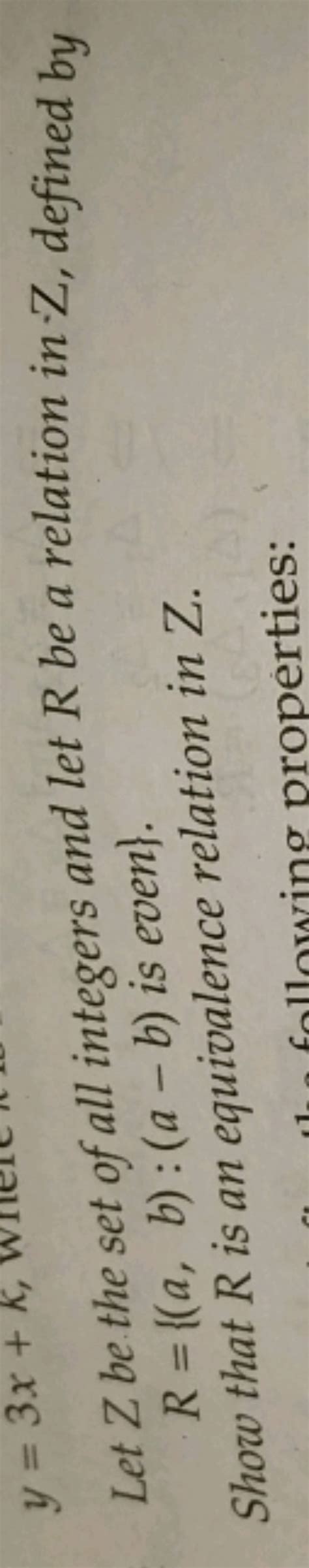 Let Z Be The Set Of All Integers And Let R Be A Relation In Z Defined By