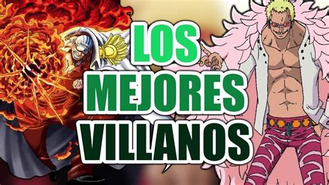 One Piece Estos Son Los Mejores Villanos De Todo El Anime