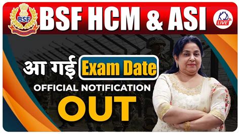 Bsf Hcm Asi Exam Date Out Bsf Hcm Asi Exam Official Notification