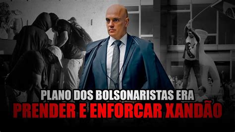 Plano Dos Bolsonaristas Era PRENDER E ENFORCAR Morais YouTube