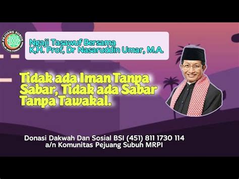 KAJIAN TASAWUF Prof Dr Nasaruddin Umar M A Selasa 21 November