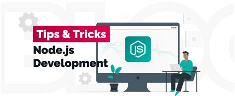 10 Tips And Tricks For Faster Nodejs Development Workflow Techmagic