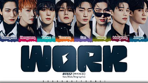 Ateez Work Lyrics Work Color Coded Han Rom Eng