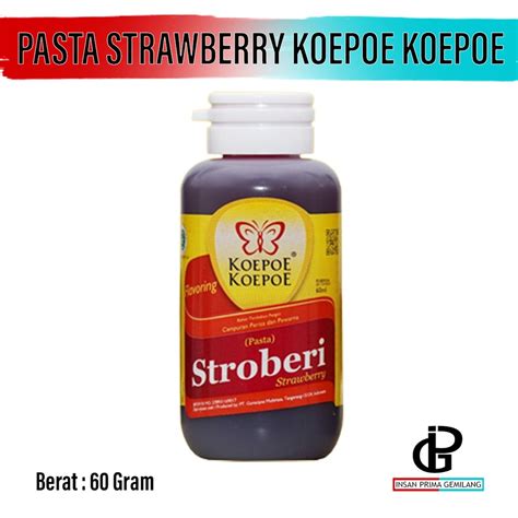 Jual Perisa Pewarna Pasta Strawberry 60 Ml Koepoe Koepoe Pasta