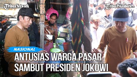 Warga Histeris Sambut Kedatangan Presiden Jokowi Di Pasar Youtefa Di