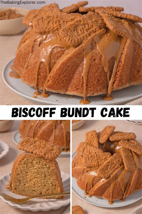 Biscoff Bundt Cake The Baking Explorer