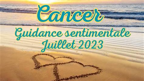 CANCER Retour De L Ex Toxique Sentimental Juillet 2023 YouTube