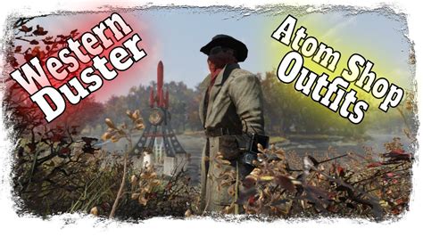 Fallout 76 Atom Shop Outfits Western Duster Amazing Outfit YouTube