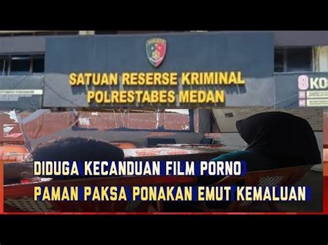 Diduga Kecanduan Film Porno Seorang Paman Paksa Ponakan Emut Kemaluan