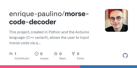 Github Enrique Paulinomorse Code Decoder This Project Created In