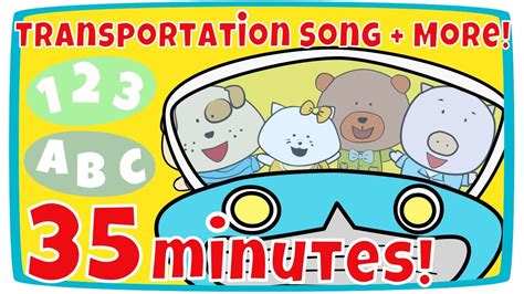 Transportation Song Weather Song More Kids Song Compilation The