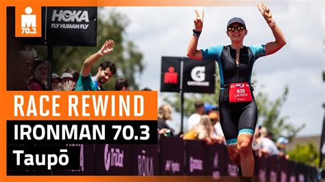 Ironman Taupo Race Rewind Youtube