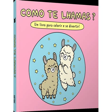 Como Te Llamas Livro De Colorir - Livro - Como Te Lhamas? - Um Livro Para Colorir E Se Divertir! | Shopee ...