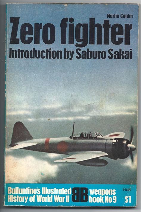 Zero Fighter Introduction By Saburo Sakai Martin Caidin Amazon Books