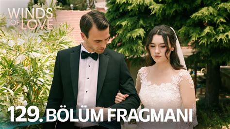 Rüzgarlı Tepe 129 Bölüm Fragmanı Winds of Love Episode 129 Promo