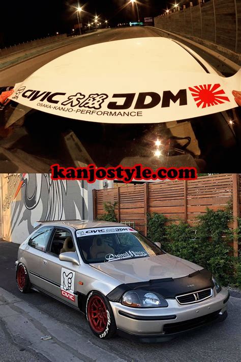 Civic Ek Ej Em Osaka Jdm Windshield Banner Kanjo Custom Racing Decals