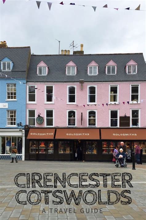 Cirencester Cotswolds A Travel Guide Artofit