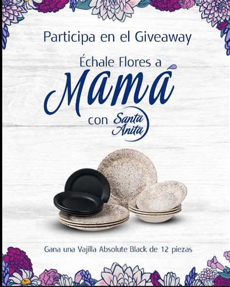 Giveaway Día de las Madres Santa Anita Gana una vajilla para mamá