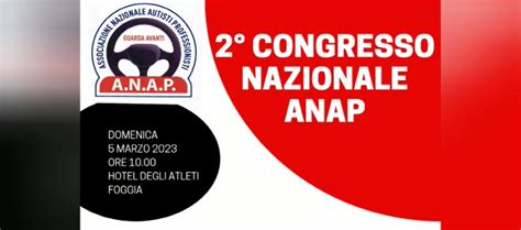 Il 5 Marzo A Foggia Il Secondo Congresso Nazionale Di ANAP Uomini E