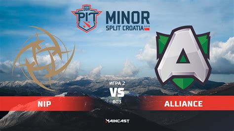 Ninjas In Pyjamas Vs Alliance Oga Dota Pit Minor