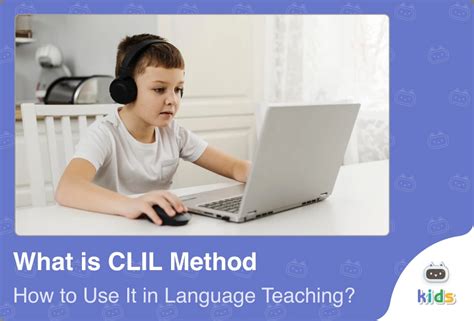 What Is Clil Method And How To Use It In Language Teaching 2025