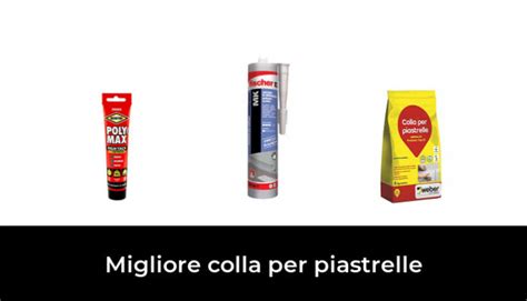 45 Migliore Colla Per Piastrelle Nel 2022 Secondo Gli Esperti