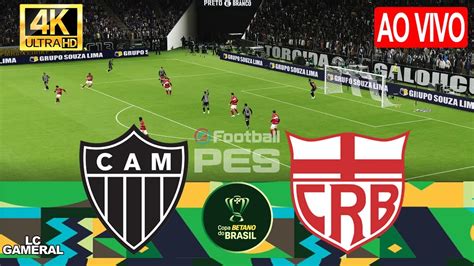 ⚫atlÉtico Mg X Crb🔴ao Vivo Com Imagem🎮copa Do Brasil 2024 Gameplay