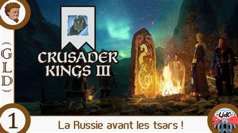 Crusader Kings Ep La Russie Avant Les Tsars Fr Gaelden